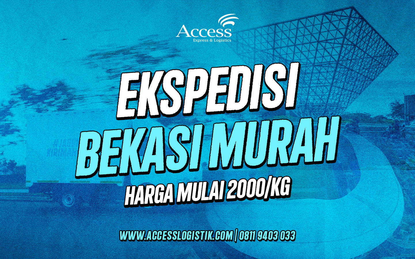 Ekspedisi Bekasi murah mulai Rp2.000/kg - Access Logistik